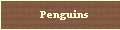 Penguins