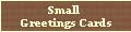Small Greetings Cards
